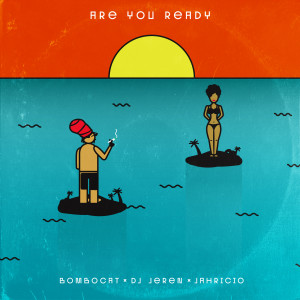 Dengarkan Are You Ready lagu dari Jahricio dengan lirik