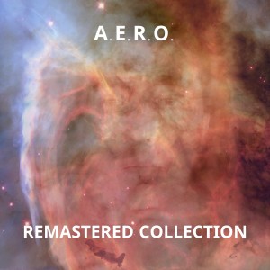 Album Remastered Collection oleh A.e.r.o.