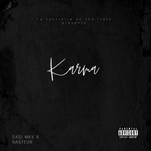 ดาวน์โหลดและฟังเพลง Karma (Explicit) พร้อมเนื้อเพลงจาก SADJ MKV