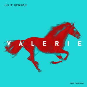 ดาวน์โหลดและฟังเพลง Valerie พร้อมเนื้อเพลงจาก Julie Benson