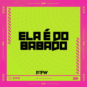 อัลบัม Ela É do Babado (Explicit) ศิลปิน MC G7