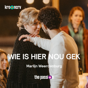 Listen to Wie Is Hier Nou Gek song with lyrics from The Passion