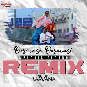 Ooravasi Ooravasi Melodic Techno Remix (From "Premikudu" - "Except Instagram All Stores") dari A.R. Rahman