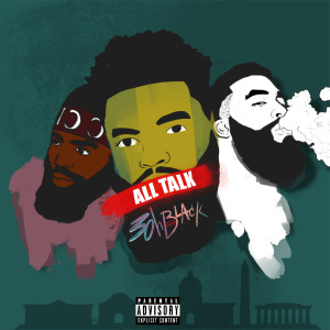 ดาวน์โหลดและฟังเพลง All Talk (Explicit) พร้อมเนื้อเพลงจาก 3ohBlack