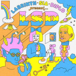 LABRINTH, SIA & DIPLO PRESENT... LSD dari LSD