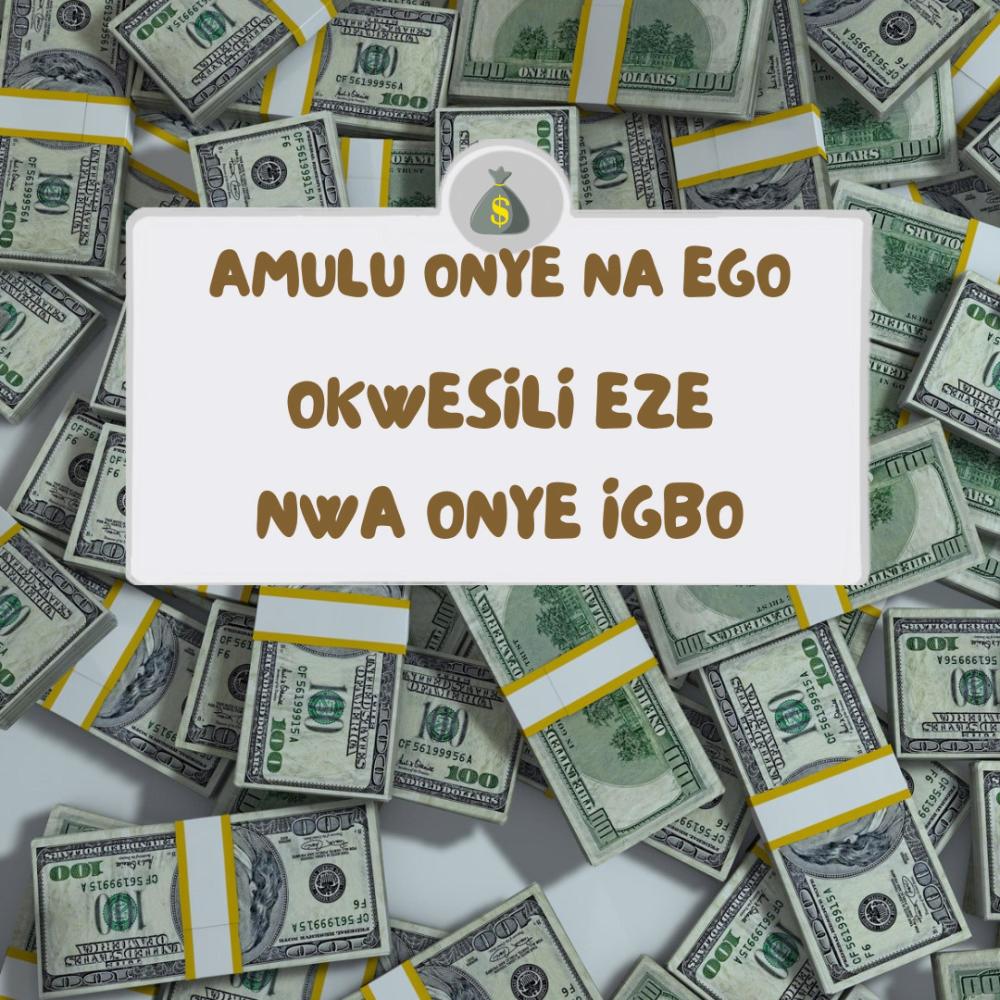 Amulu Onye Na Ego