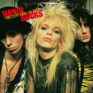 อัลบัม Two Steps From The Move ศิลปิน Hanoi Rocks