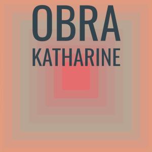 Various的专辑Obra Katharine