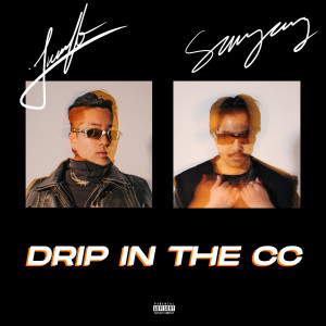 Sangarang的專輯Drip In The CC (Explicit)