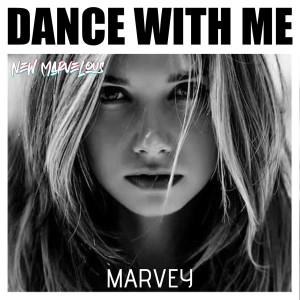 Album Dance With Me from Marvey