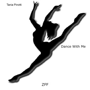 Listen to Dance with Me song with lyrics from Tania Pinotti