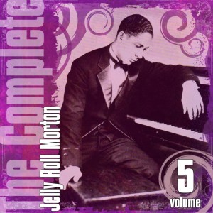 ดาวน์โหลดและฟังเพลง Don't Tell Me Nothin' 'Bout My Man พร้อมเนื้อเพลงจาก Jelly Roll Morton