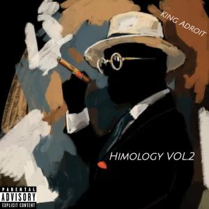 อัลบัม Himology, Vol. 2 (Explicit) ศิลปิน King Adroit