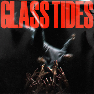 Album Breaking Down oleh Glass Tides