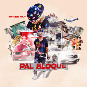 ดาวน์โหลดและฟังเพลง Pal Bloque (Explicit) พร้อมเนื้อเพลงจาก Stiven Rap