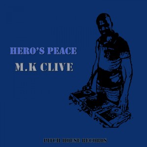 收聽M.K Clive的Hero's Peace (M.K's Profound Mix)歌詞歌曲