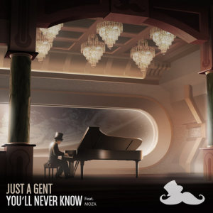 收聽Just A Gent的You'll Never Know歌詞歌曲
