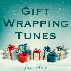 Album Gift Wrapping Tunes Jazz Music from Various