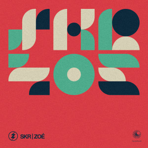 อัลบัม SKR ศิลปิน Zoé