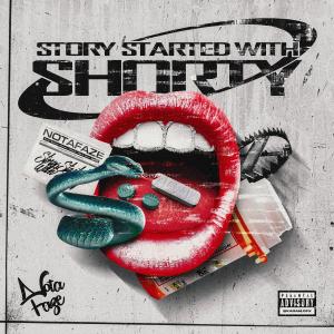 收聽NotAFaze的STORY STARTED WITH SHORTY (Explicit)歌詞歌曲