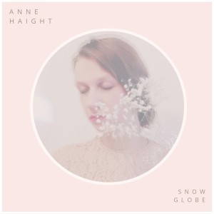 ดาวน์โหลดและฟังเพลง Snow Globe พร้อมเนื้อเพลงจาก Anne Haight