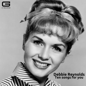 อัลบัม Ten songs for you ศิลปิน Debbie Reynolds
