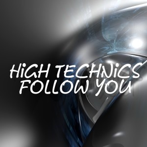 High Technics的專輯Follow You