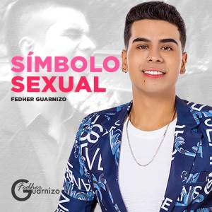 ดาวน์โหลดและฟังเพลง Símbolo Sexual พร้อมเนื้อเพลงจาก Fedher Guarnizo