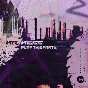 Album Pump This Party! (Explicit) from Mr. Mess