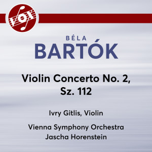 ดาวน์โหลดและฟังเพลง Violin Concerto No. 2, Sz. 112: II. Andante tranquillo พร้อมเนื้อเพลงจาก Ivry Gitlis