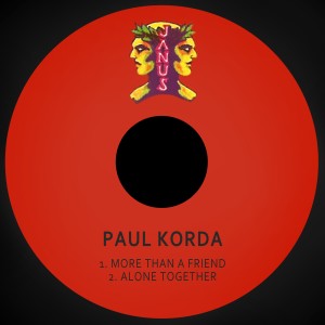 Paul Korda的專輯More Than a Friend / Alone Together