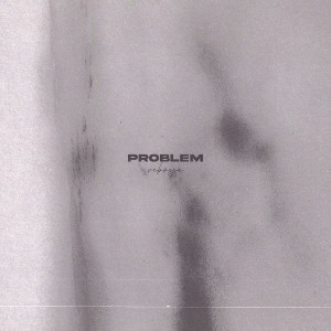 Listen to Problem song with lyrics from Rebossa