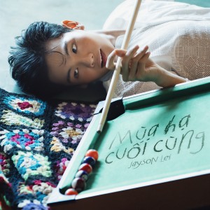 Jaysonlei的專輯Mùa Hạ Cuối Cùng