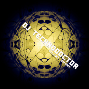 收听Dj Technodoctor的Silent Drone歌词歌曲