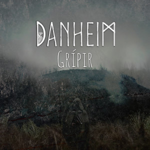 ดาวน์โหลดและฟังเพลง Gripir พร้อมเนื้อเพลงจาก Danheim