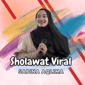 Dengarkan Birosulillah lagu dari Sabina Aqlima dengan lirik