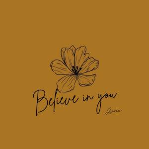 收聽Jvne的Believe in you歌詞歌曲