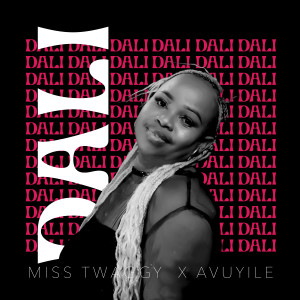 收听Miss Twaggy的Dali歌词歌曲