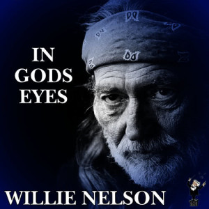 Willie Nelson的專輯In Gods Eyes