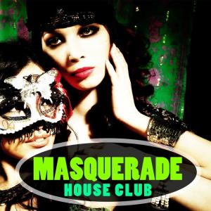 Edmond Dantes的專輯Masquerade House Club