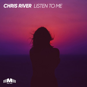 อัลบัม Listen To Me ศิลปิน Chris River