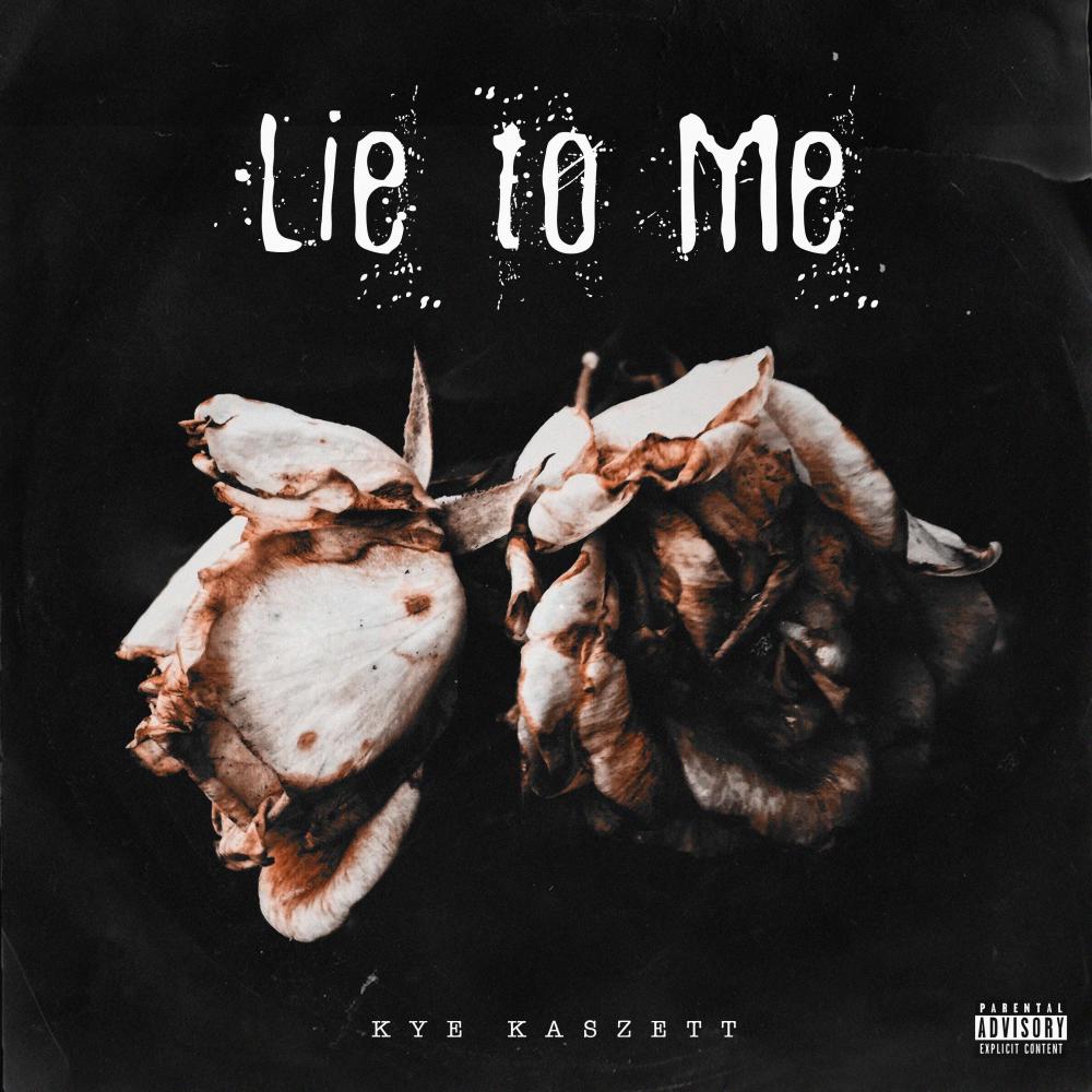 Lie to Me (Explicit)