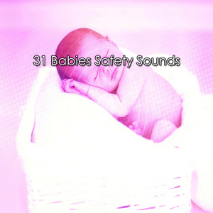 Soothing Piano Classics for Sleeping Babies的專輯31 Babies Safety Sounds
