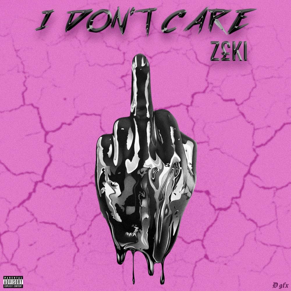 I DON'T CARE (Explicit)