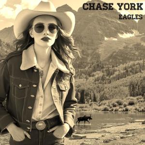 收聽Chase York的Eagles歌詞歌曲