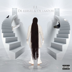 F.I.的专辑De Eerste & De Laatste (Explicit)