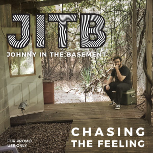 Album Chasing the Feeling from Johnny In The Basement