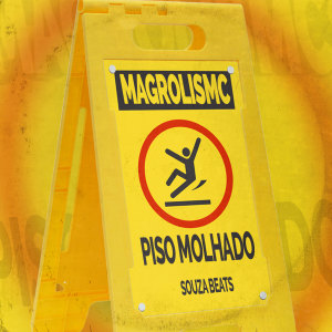 MagrolisMC的專輯Piso Molhado (Explicit)