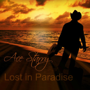 ดาวน์โหลดและฟังเพลง Lost in Paradise พร้อมเนื้อเพลงจาก Ace Starry