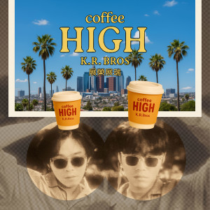 收聽展榮展瑞的Coffee High歌詞歌曲